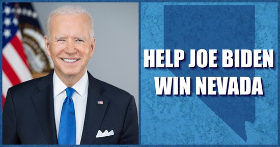 An image of President Joe Biden next to a map of Nevada with the text Help Joe Biden win Nevada