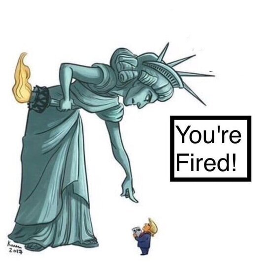 Lady Liberty tells Trump "You're Fired!"