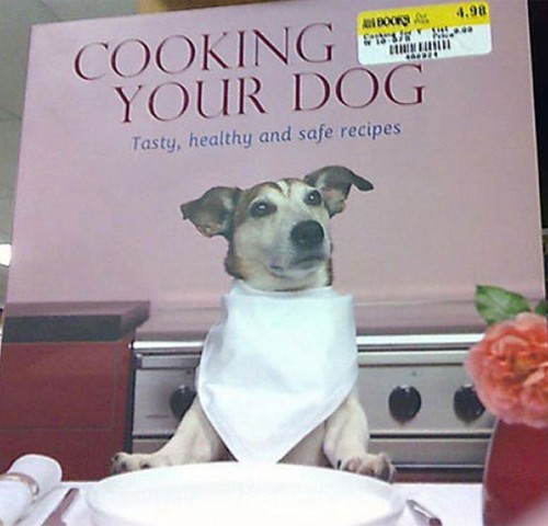 book cover Cooking For Your Dog with the price tag covering the word 'For'